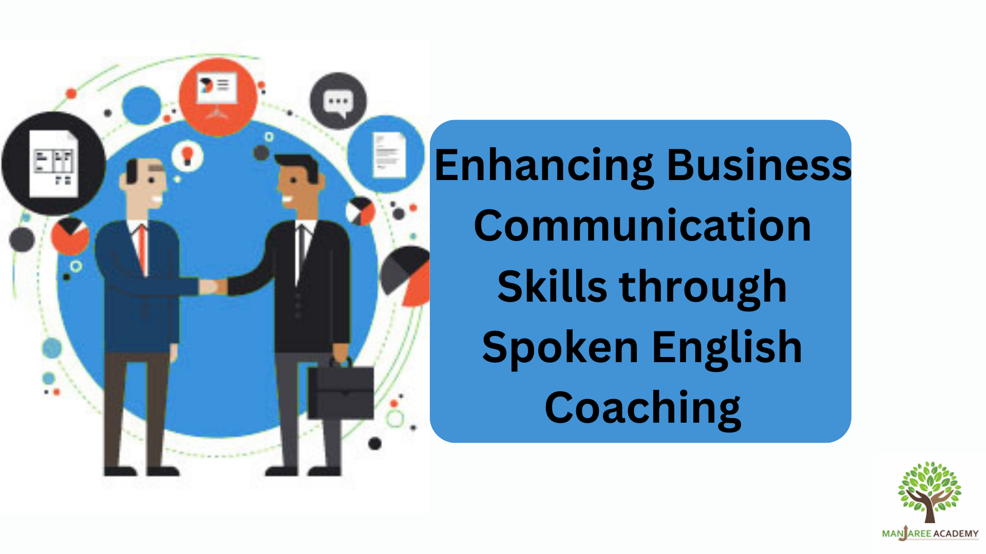 Enhancing Business Communication Skills through Spoken English Coaching