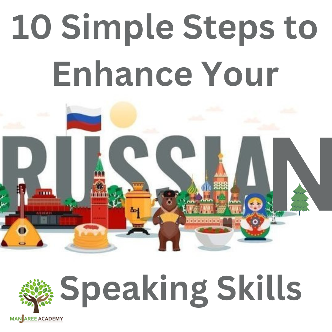 10 Simple Steps to Enhance Your Russian Speaking Skills