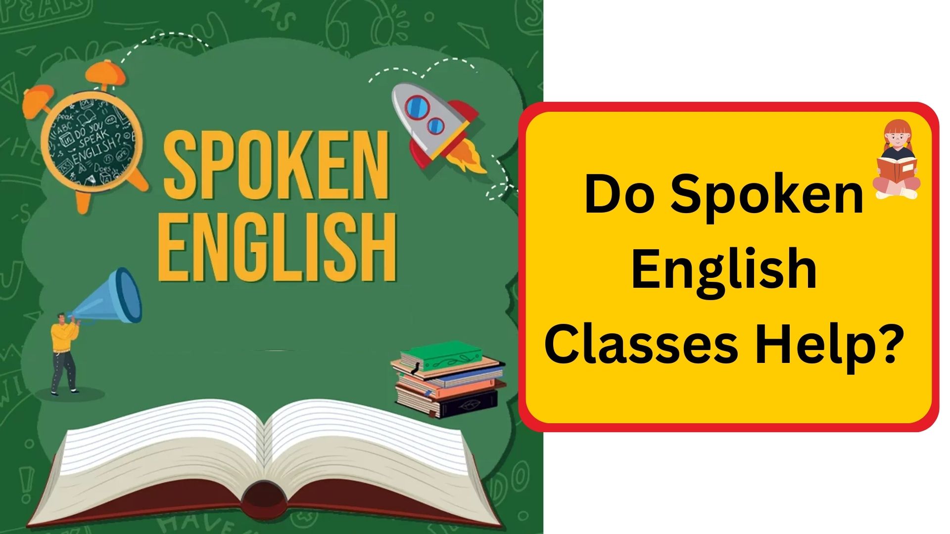 Do Spoken English Classes Help ?